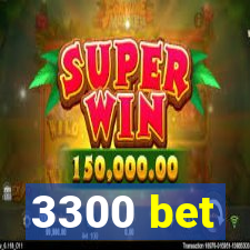 3300 bet